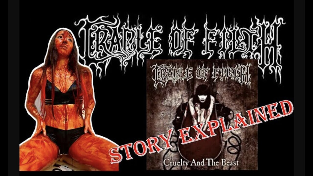 Cradle of Filth | Cruelty and the Beast | Story Explained
