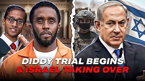 Diddy Trial Begins, India Pakistan War, Israel Taking Gaza, Ye vs Piers Morgan!