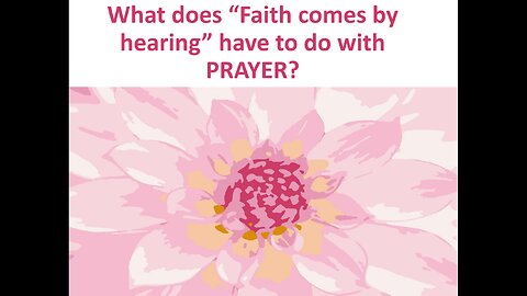 May 22 (Year 4) "Faith comes by hearing" & Prayer - Tiffany Root & Kirk VandeGuchte