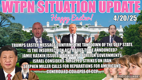 Trumps Easter Message, CCP, Insurrection Act, Clones, Israel/Iran, White Hat Intel & more
