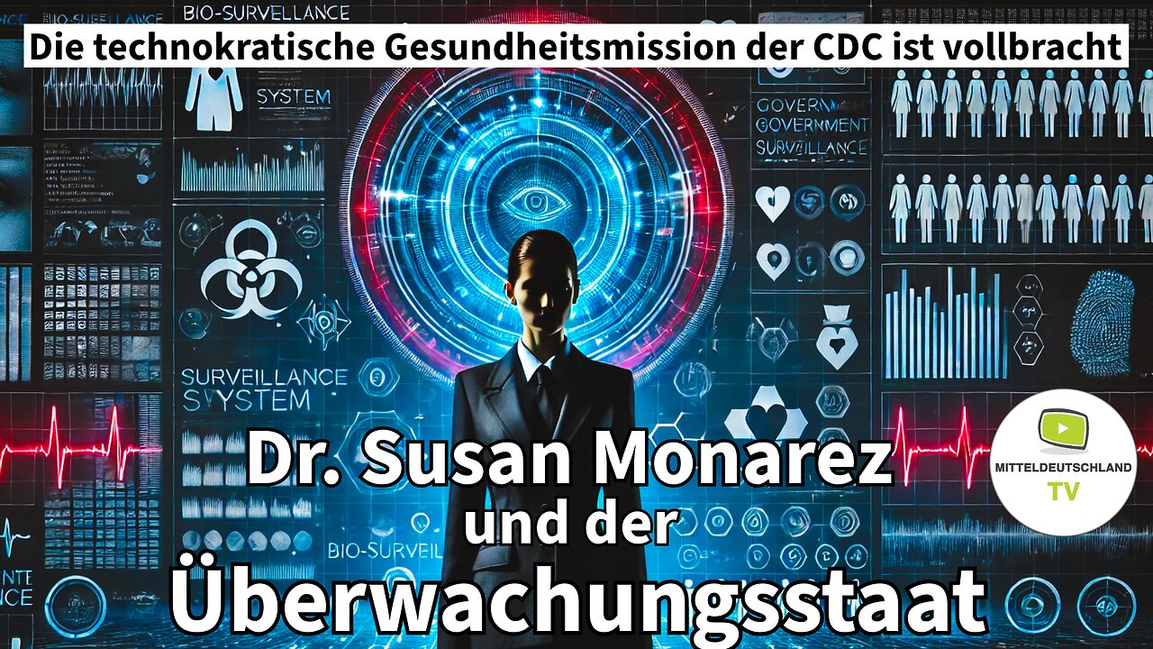 CDC: Gesundheitsmission vollbracht – Dr. Susan Monarez und der Vormarsch des Überwachungsstaats