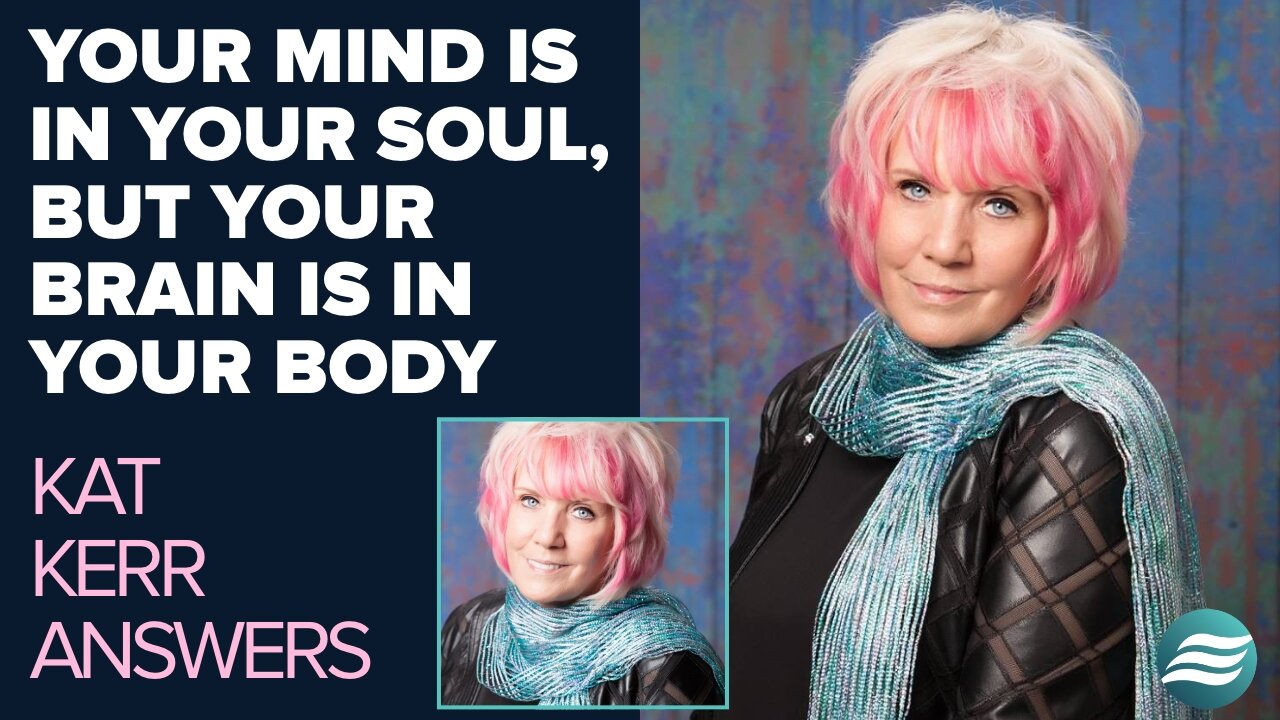 Kat Kerr Teaching On the Mind in the Soul and the Brain in the Body | March 19 2025
