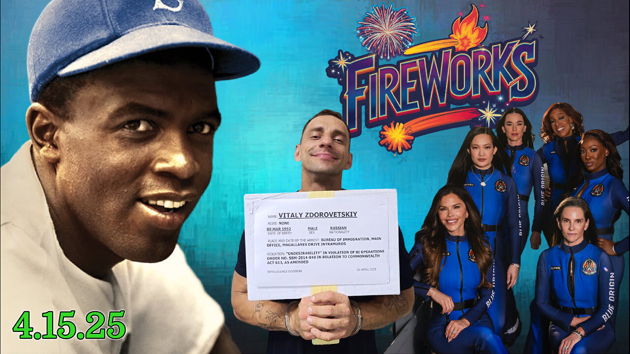 Commemorating Jackie Robinson, Vitaly Arrested in Philippines, & Blue Origin's Women in Space Stunt