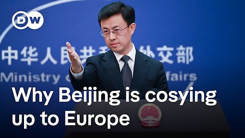 China says it wants better economic relations with Europe | DW News