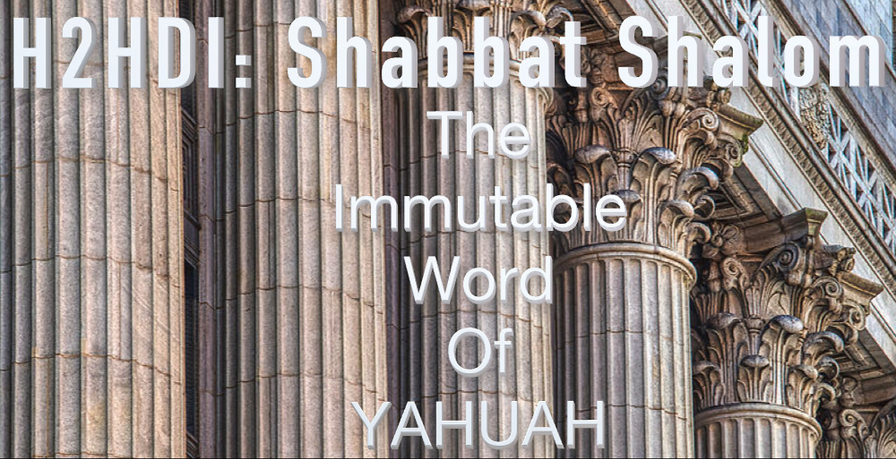 Shabbat Live- The Immutable Word Of #YAHUAH