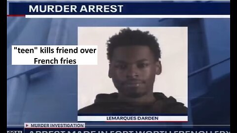 Teen kills friend because he wouldn’t share his fries