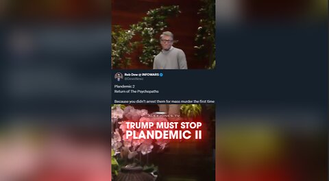 Alex Jones: Tell Trump To Stop Plandemic II Before Bill Gates Starts It