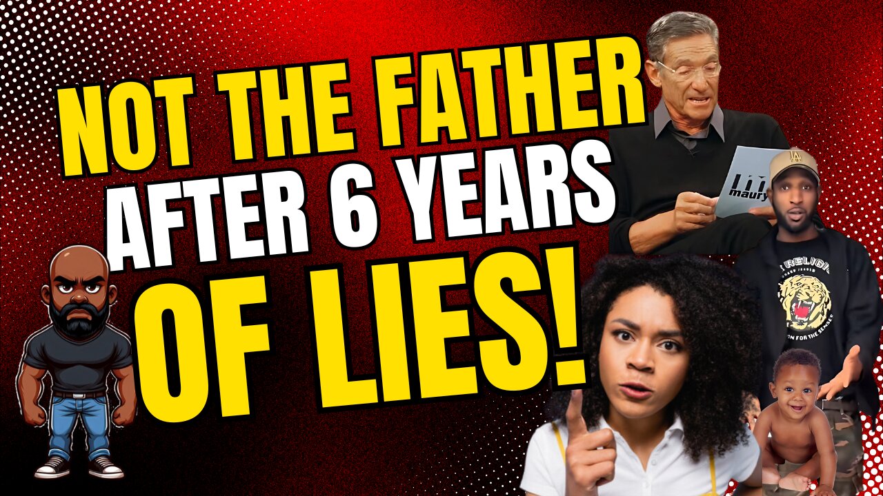 Man finds out child isn't his AFTER SIX YEARS! Clown world!