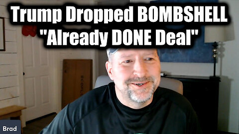 Trump Just Dropped BOMBSHELL 'Already DONE Deal' - Brad Barton SHOCKING News 5.6.25