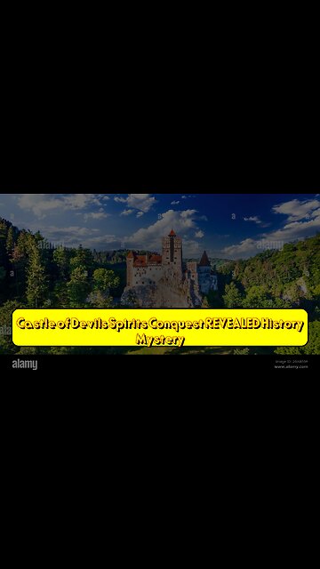 Castle of Devils: Spirits' Conquest REVEALED! History Mystery #History #Spirits #Castle