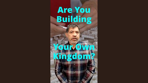 Are You Building Your Own Kingdom? / WWY #shorts S121