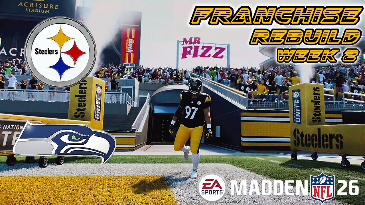 MADDEN 26 STEELERS VS SEAHAWKS FRANCHISE REBUILD WEEK 2.