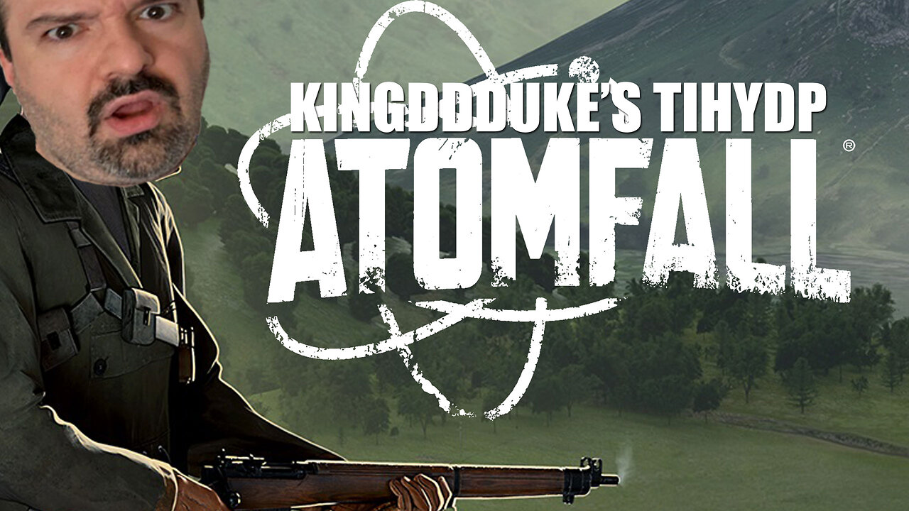This is How You DON'T Play Atomfall - Death, Reload, Error, & Quit - KingDDDuke TiHYDP # 322