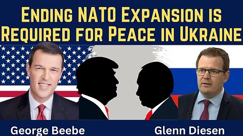 George Beebe: Ending NATO Expansion is Required for Peace in Ukraine