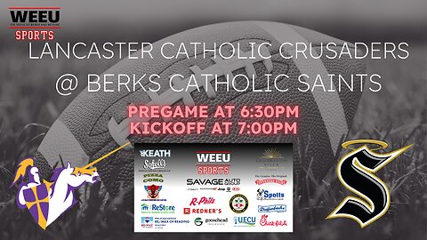 WEEU Sports Presents: Lancaster Catholic Crusaders @ Berks Catholic Saints