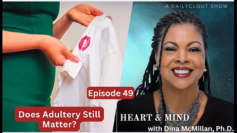 "Episode 49 - Does Adultery Still Matter"