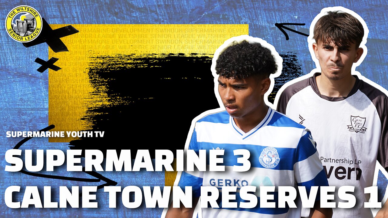 Supermarine Development 3 Calne Town Reserves 1
