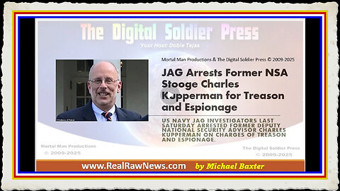 JAG Arrests Former NSA Stooge Charles Kupperman for Treason and Espionage