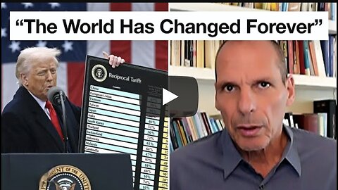 Yanis Varoufakis~ Dissects Trump's Tariffs