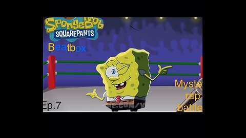 Mystery rap battles. SpongeBob rap box solo 2