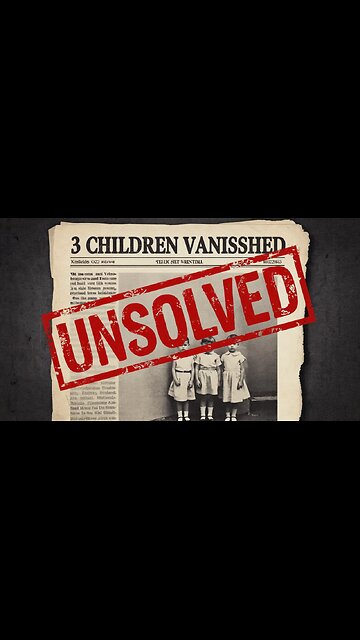 How Did 3 Kids Vanish Without a Trace in Broad Daylight? 🕵️‍♂️