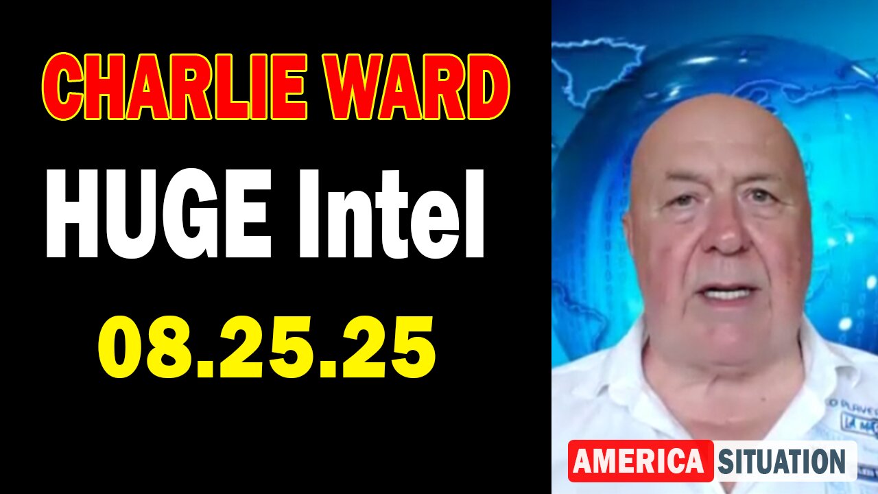 Charlie Ward HUGE Intel Aug 25: "Charlie Ward Daily News With Paul Brooker & Lembit Opik"
