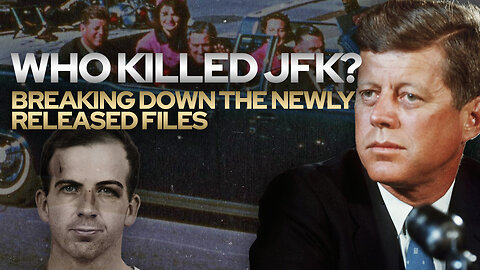 Who Killed JFK? Breaking Down the Newly Released Files • Fire Power!