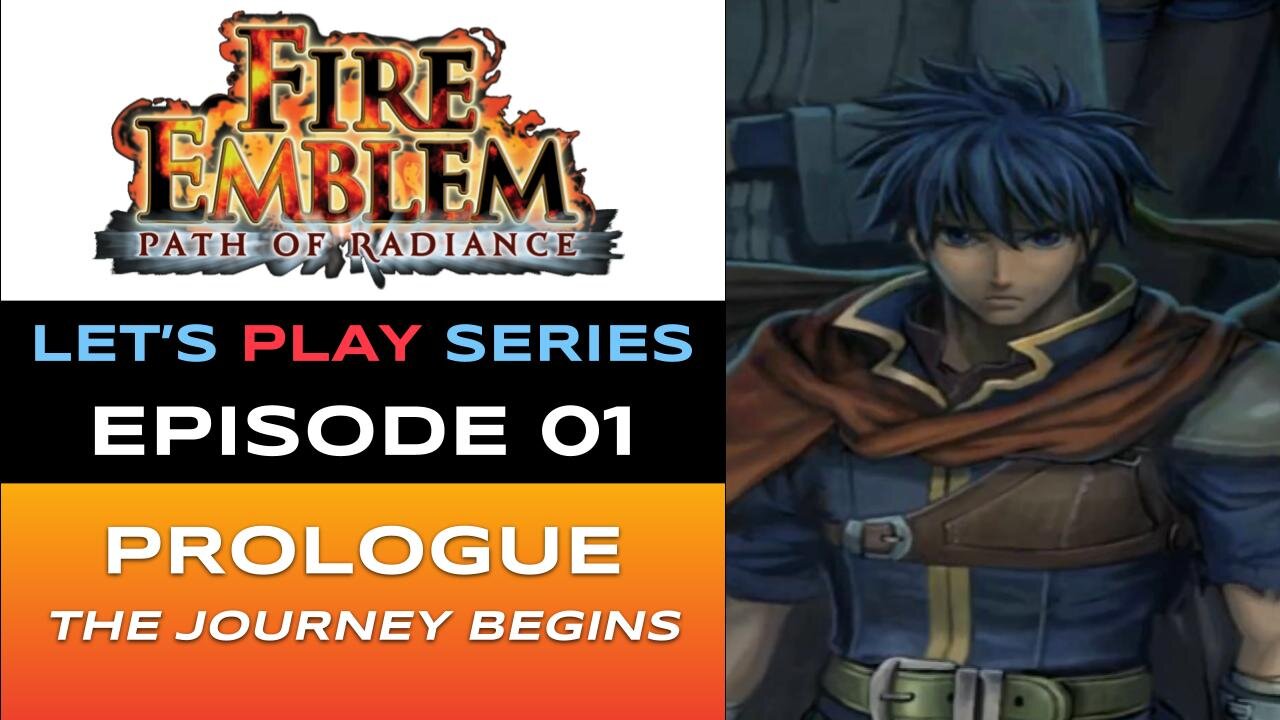 Fire Emblem: Path of Radiance (GC) - Episode 1/30 - Let’s Play Series - Full Gameplay