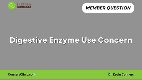 Digestive Enzyme Use Concern