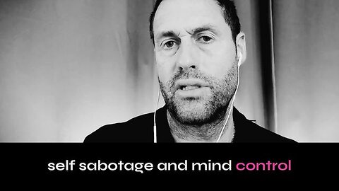 Self sabotage and mind control - UK Column