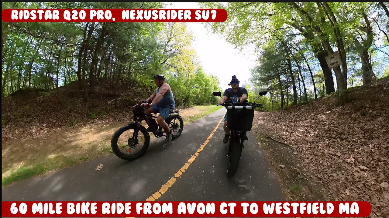60 mile Avon CT to Westfield MA on Rail Trails. Ridstar Q20 and Nexusrider Su7 ebikes