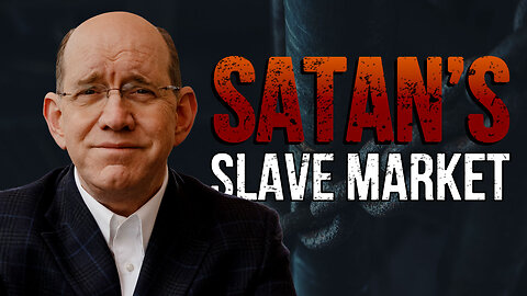 Satan’s Slave Market