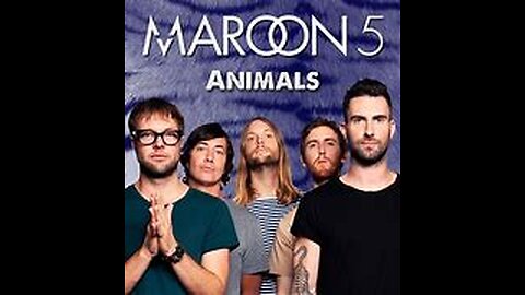 Maroon 5 Animals
