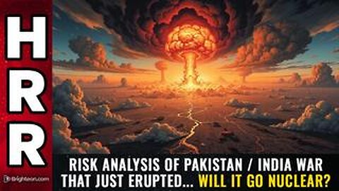RISK ANALYSIS of Pakistan / India war that just erupted... will it go NUCLEAR?