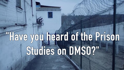 The DMSO Prison Studies