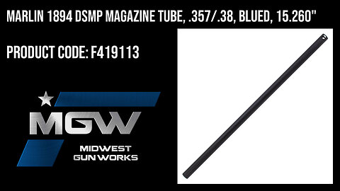 Marlin 1894 DSMP Magazine Tube, .357/.38, Blued, 15.260" - F419113