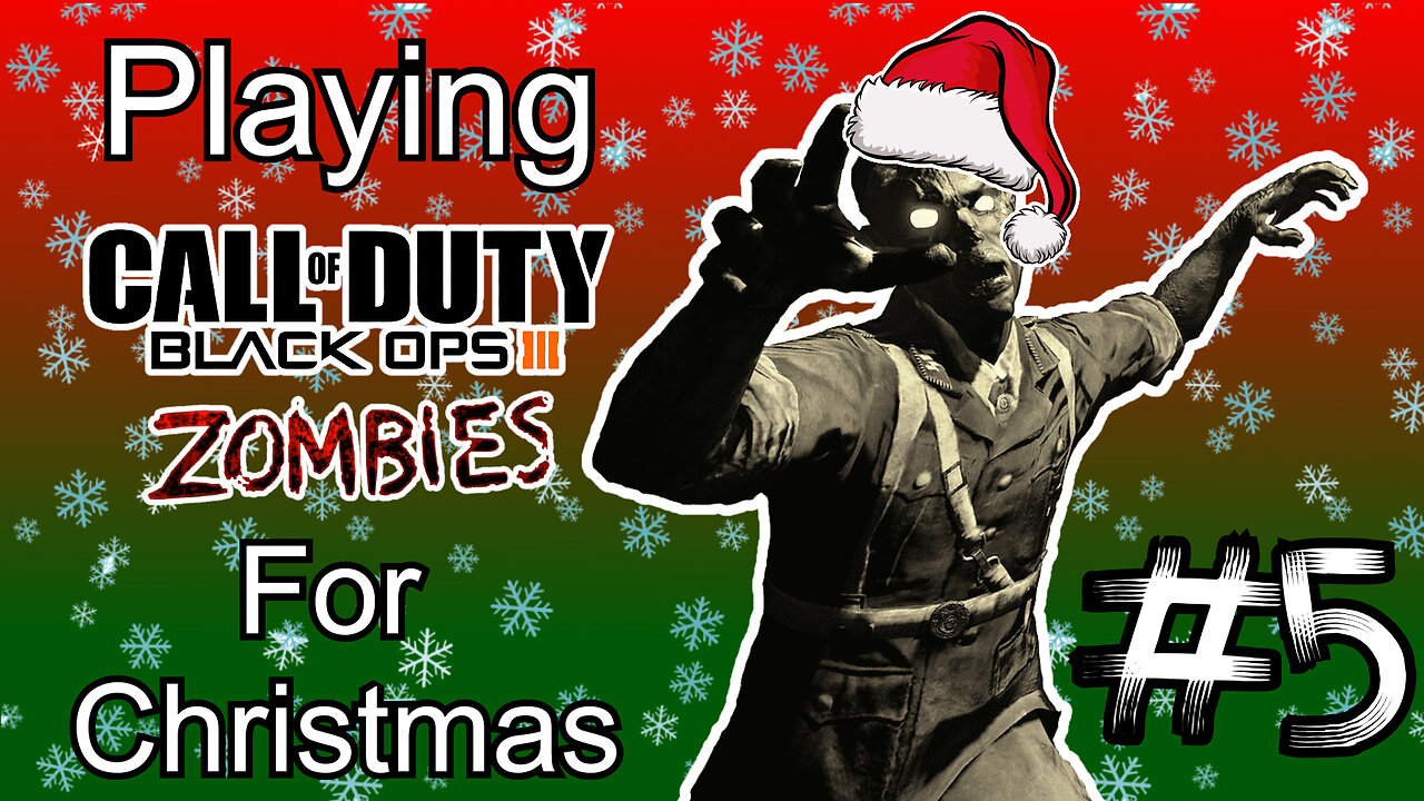 BO3 Custom Zombies! With Friends! EP#5 - The Christmas Tower