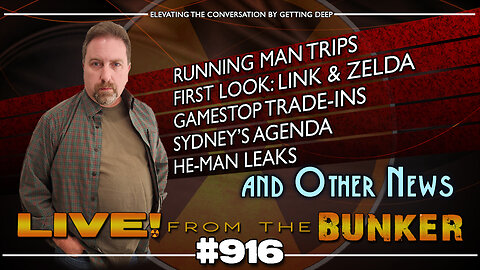 Live From The Bunker 916: Zelda & Link! He-Man! Sydney!