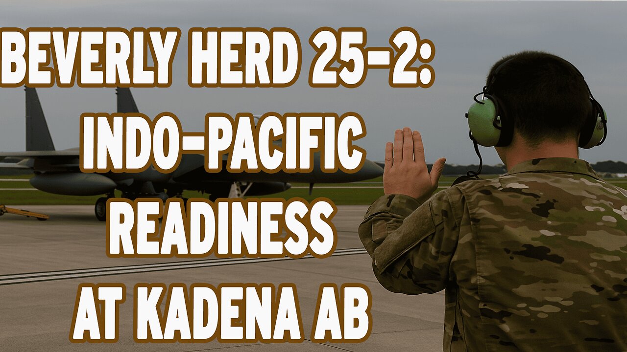 Beverly Herd 25 2 Showcasing Indo Pacific Readiness at Kadena AIR BASE | NEWSDRIFT