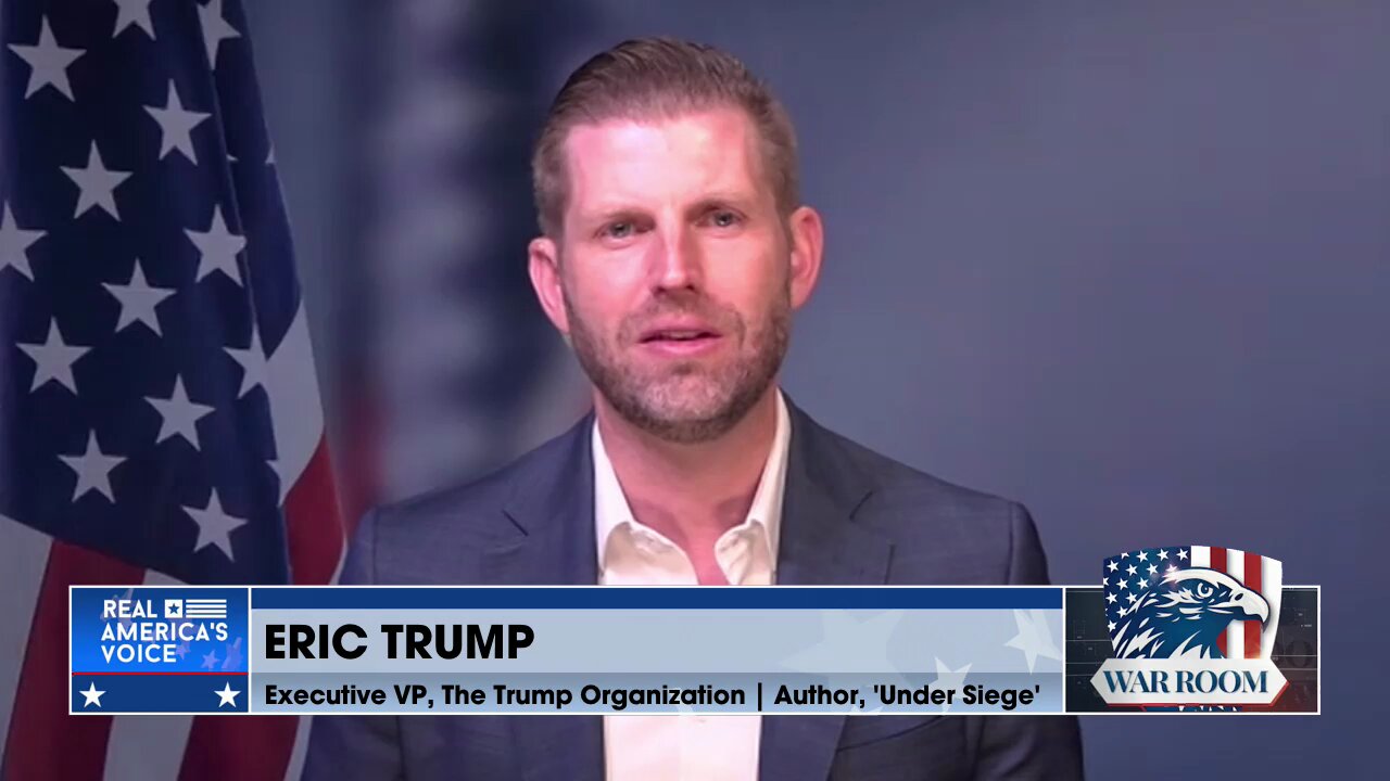 ERIC TRUMP: The Left Has No Platform. They Have No Message. They Have No Leadership. They Were Willing To Weaponize Every Aspect Of The Government To Try And Bankrupt, Imprison, And Silence President Trump