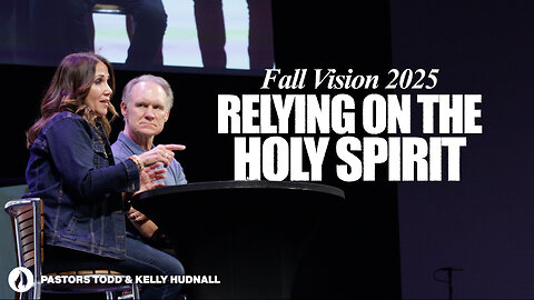 Fall Vision: Part 1 | Pastors Todd & Kelly Hudnall (Message Only)