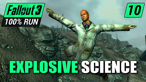 Exploding Science Experiment | Fallout 3 100% Run | Ep. 10