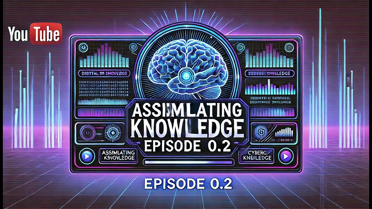 Assimilating Knowledge EP 0.2