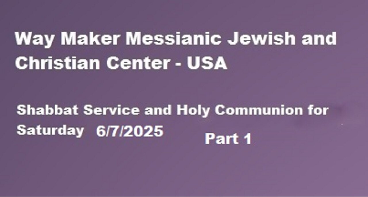 Parashat Nasso or Naso - Shabbat Service and Holy Communion for 6.7.25 - Part 1