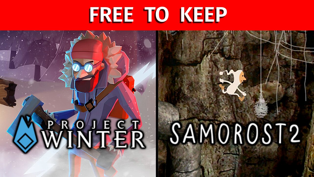 FREE TO KEEP - Project Winter and Samorost 2