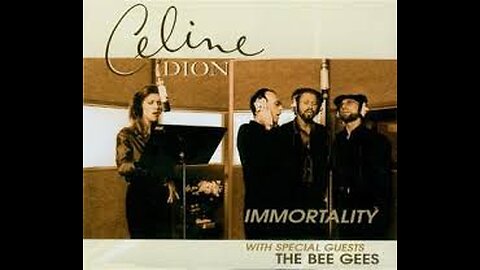 Céline Dion - Immortality (Bee Gees Tribute)