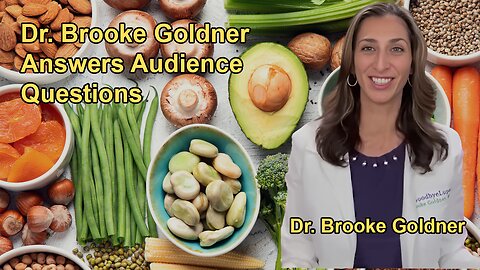 Dr. Brooke Goldner Answers Audience Questions