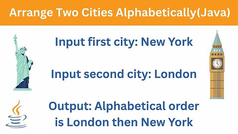 Arrange Two Cities Alphabetically | Java