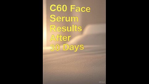 C-60 Face Serum Results After 30 Days (2025-09-10)