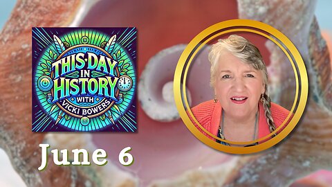 June 6 This Day in History